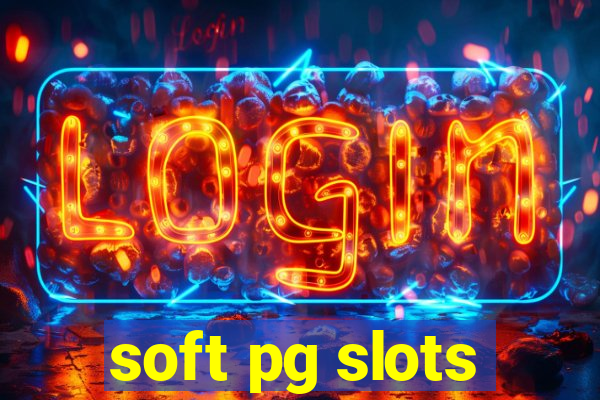 soft pg slots