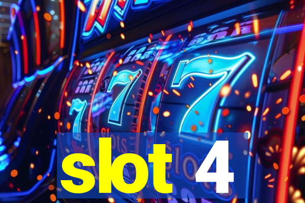 slot 4