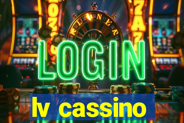 lv cassino