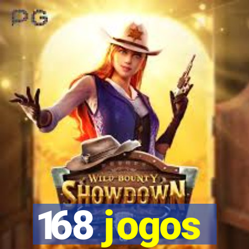 168 jogos