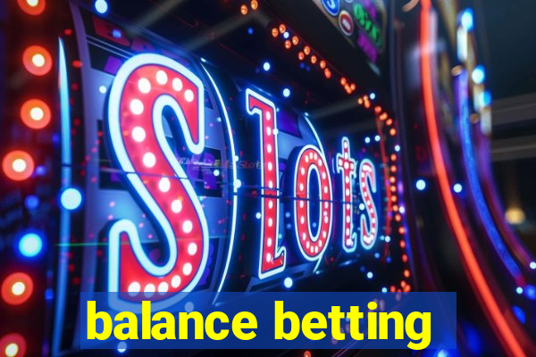 balance betting