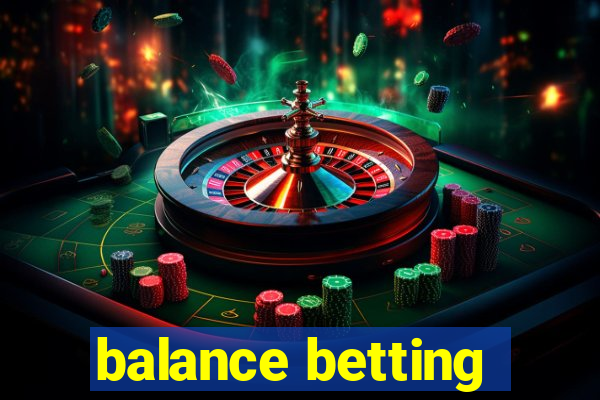 balance betting