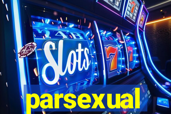 parsexual