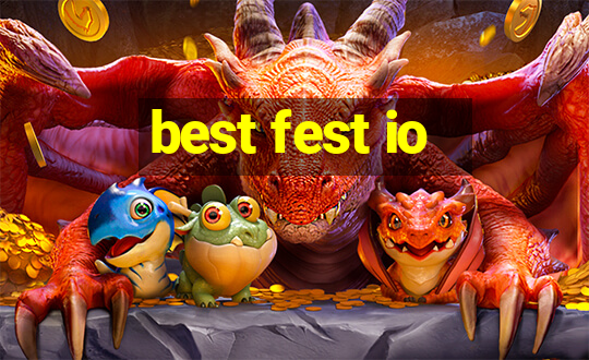 best fest io