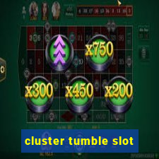 cluster tumble slot