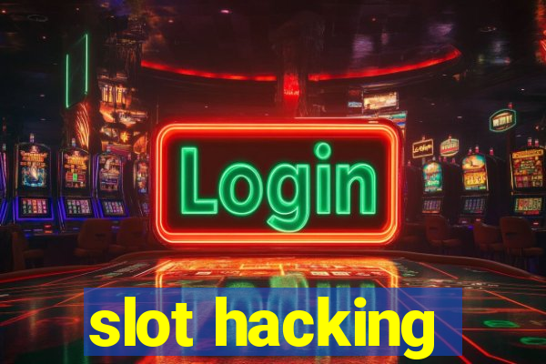 slot hacking