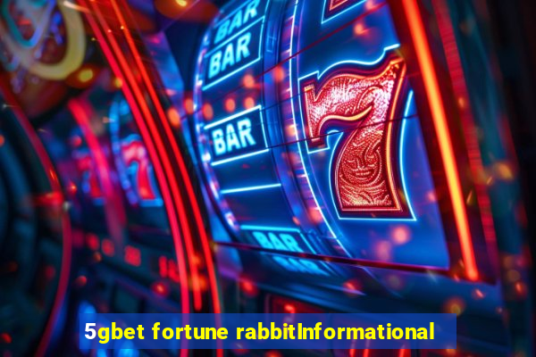 5gbet fortune rabbitInformational