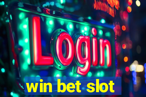 win bet slot