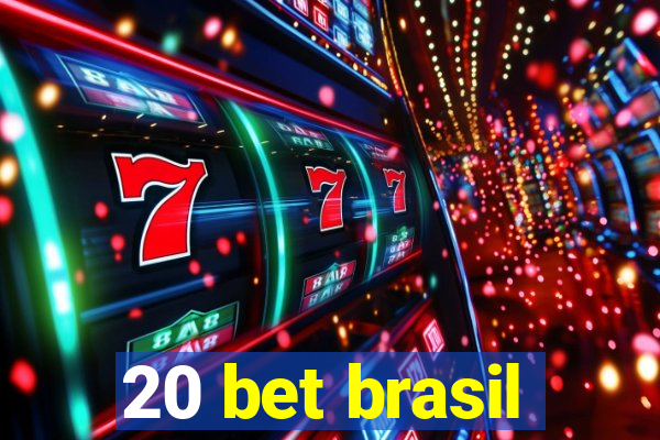 20 bet brasil