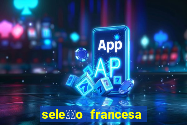 sele莽茫o francesa basquete 2024