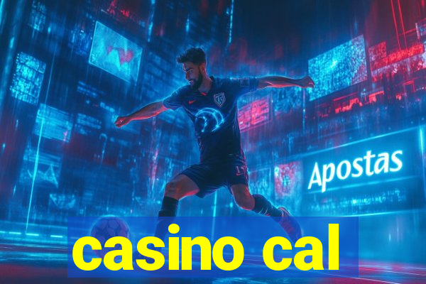 casino cal