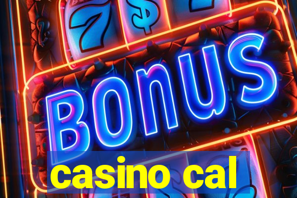 casino cal