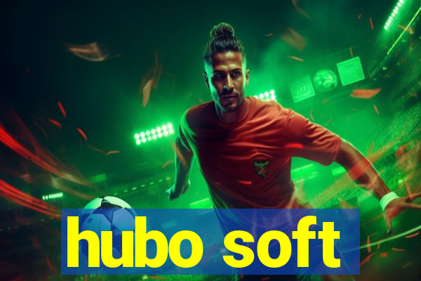 hubo soft