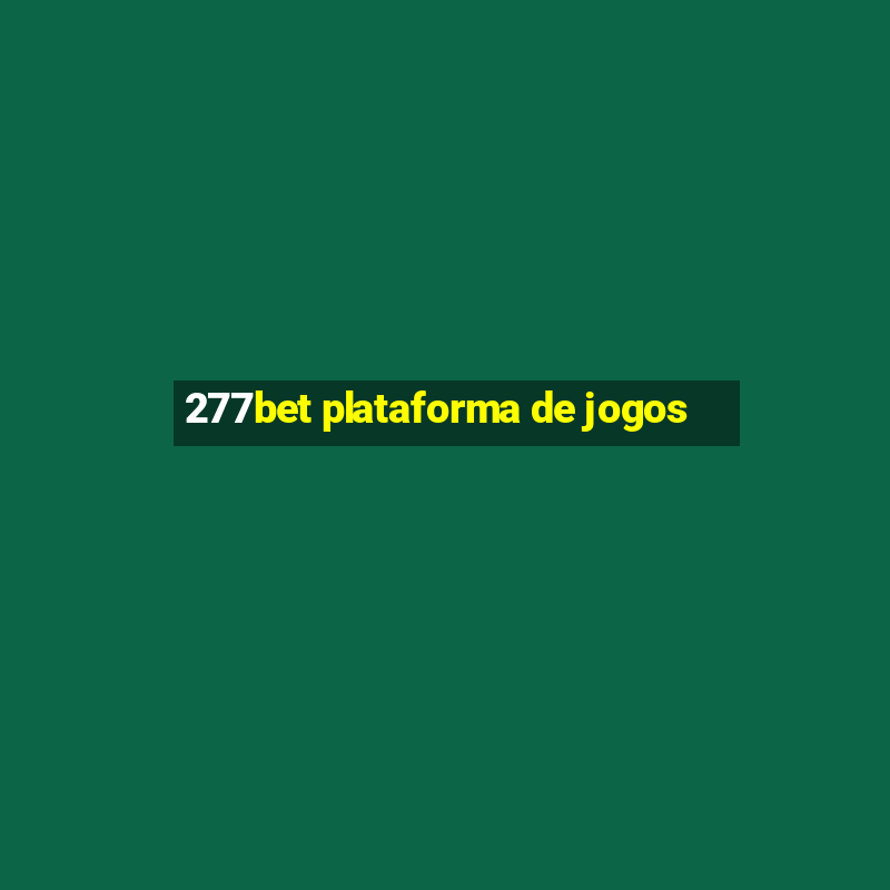 277bet plataforma de jogos