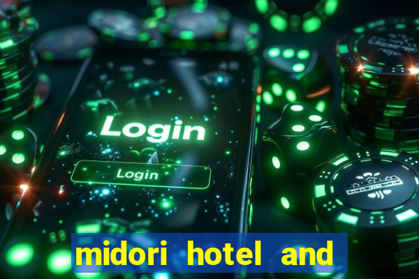 midori hotel and casino philippines