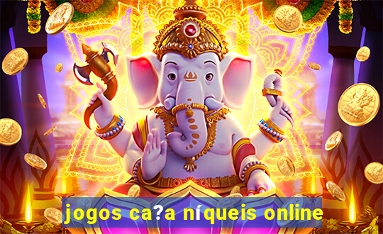 jogos ca?a níqueis online