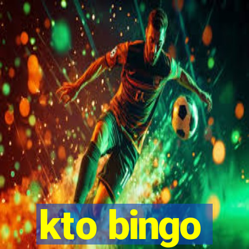 kto bingo