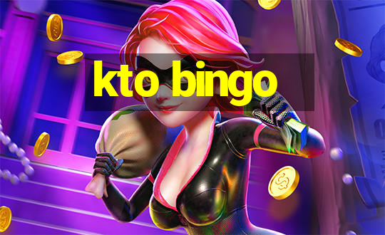 kto bingo