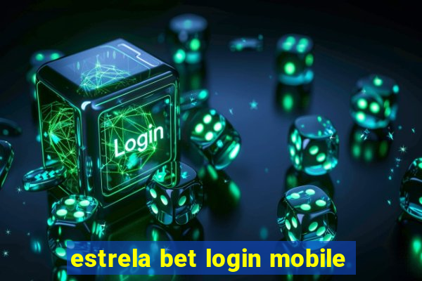 estrela bet login mobile