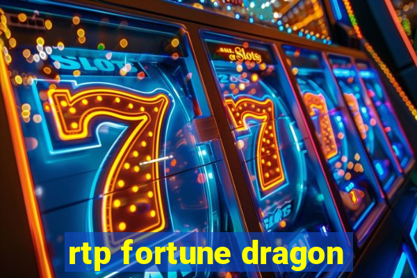 rtp fortune dragon