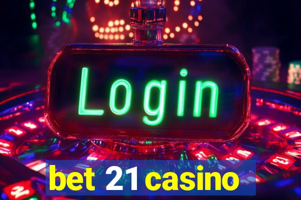 bet 21 casino