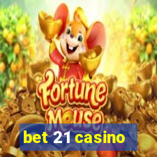 bet 21 casino