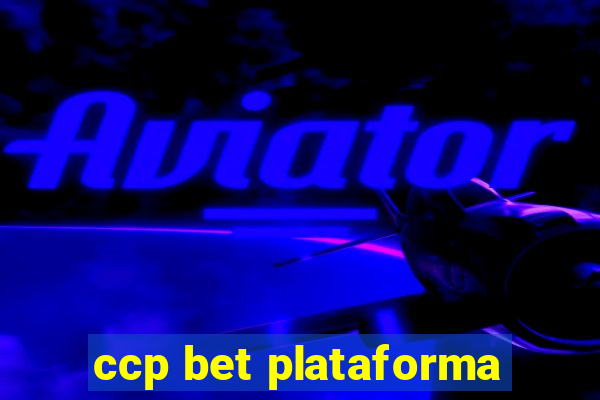 ccp bet plataforma