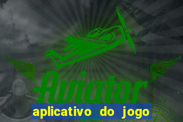 aplicativo do jogo do brasileir?o