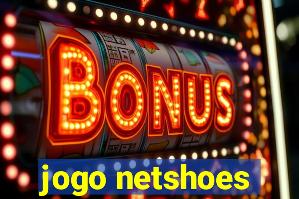 jogo netshoes