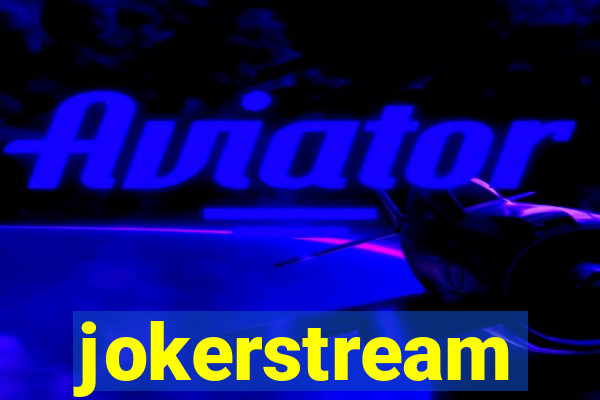 jokerstream