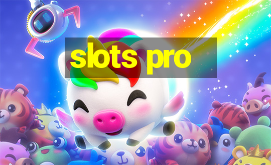 slots pro