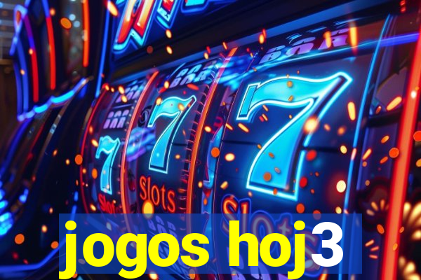 jogos hoj3