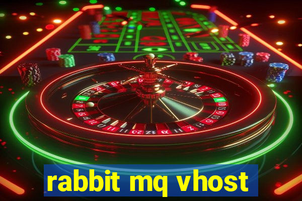 rabbit mq vhost