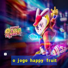 o jogo happy fruit fusion paga mesmo