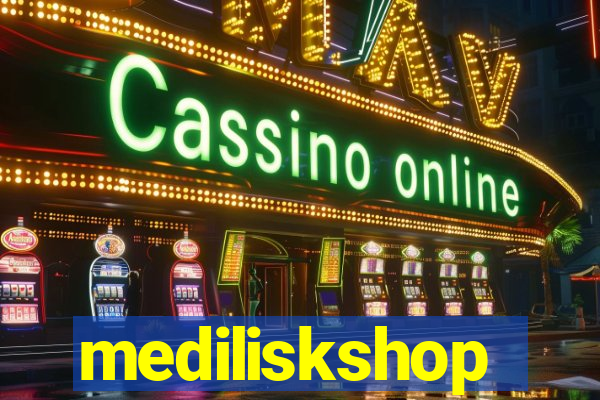 mediliskshop