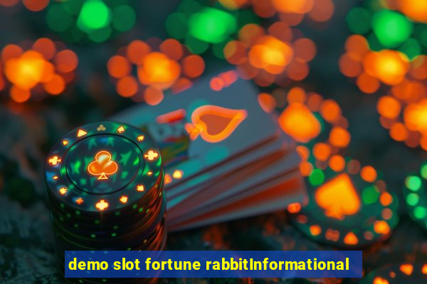 demo slot fortune rabbitInformational