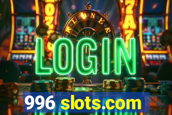 996 slots.com