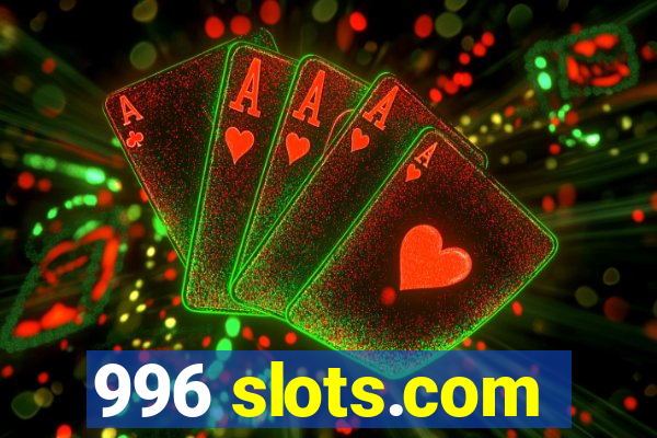 996 slots.com