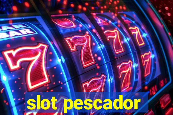 slot pescador