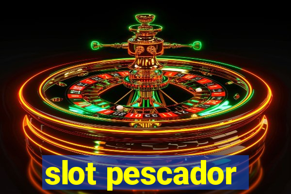 slot pescador