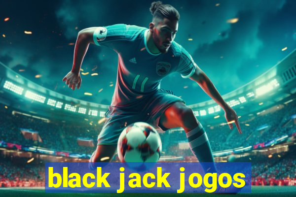 black jack jogos