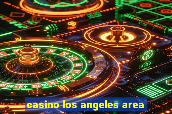 casino los angeles area