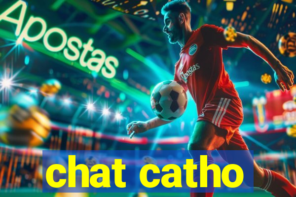 chat catho