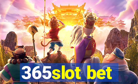 365slot bet