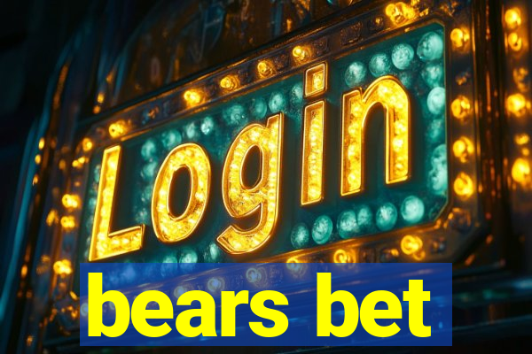 bears bet