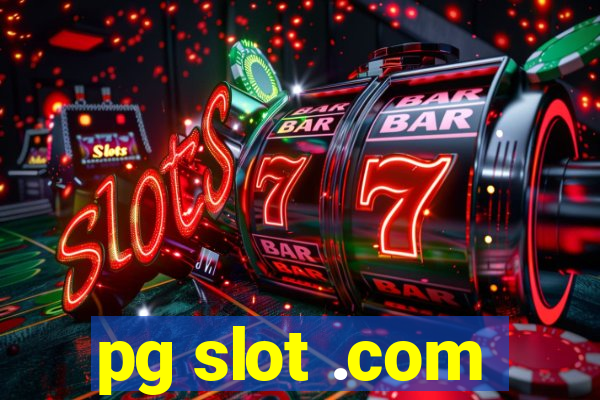 pg slot .com