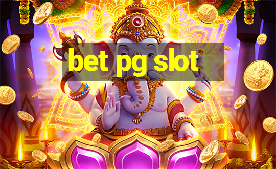 bet pg slot