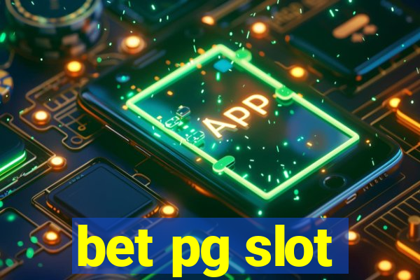 bet pg slot