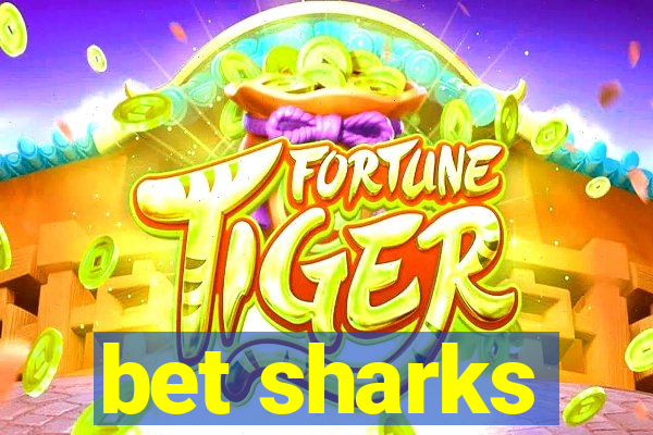 bet sharks