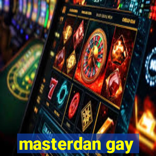 masterdan gay